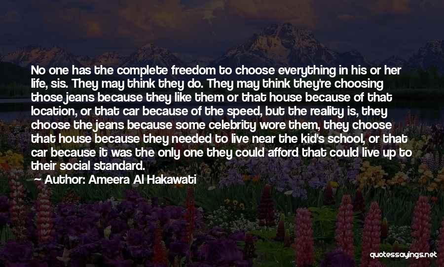 Ameera Al Hakawati Quotes 831192