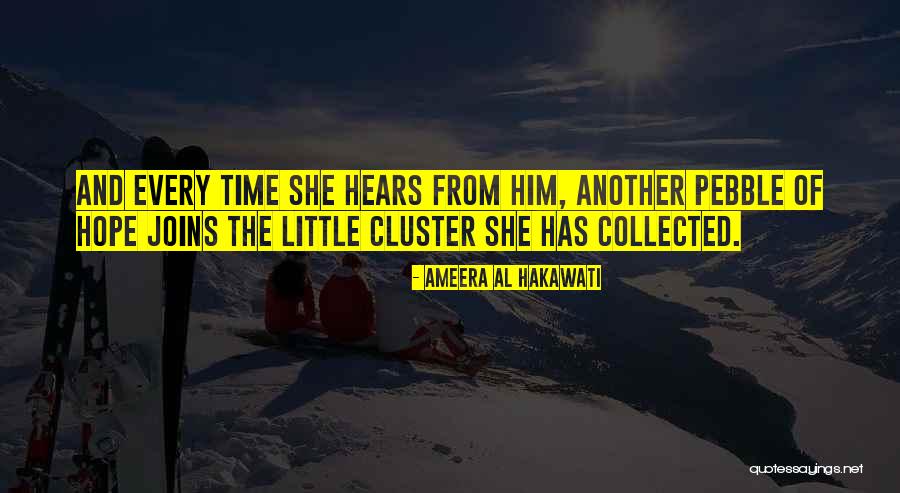 Ameera Quotes By Ameera Al Hakawati Ameera Quotes By Ameera Al Hakawati