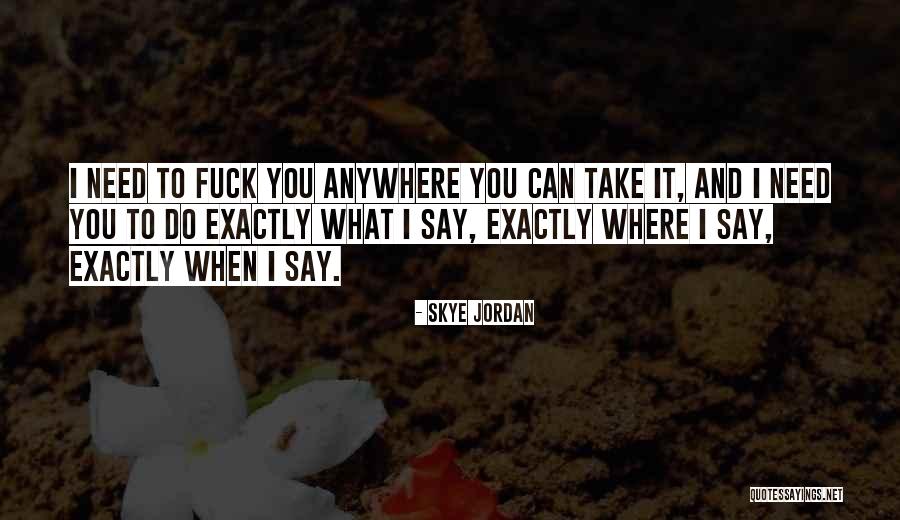 Ameerah Quotes By Skye Jordan Ameerah Quotes By Skye Jordan