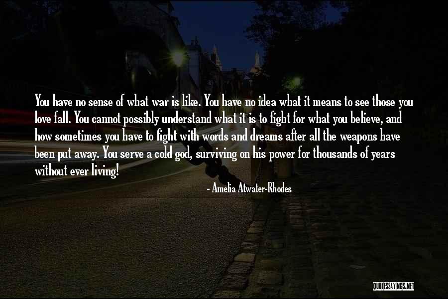 Amelia Atwater-Rhodes Quotes 219968