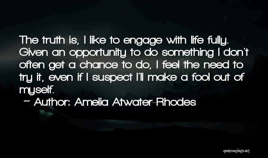 Amelia Atwater-Rhodes Quotes 654908