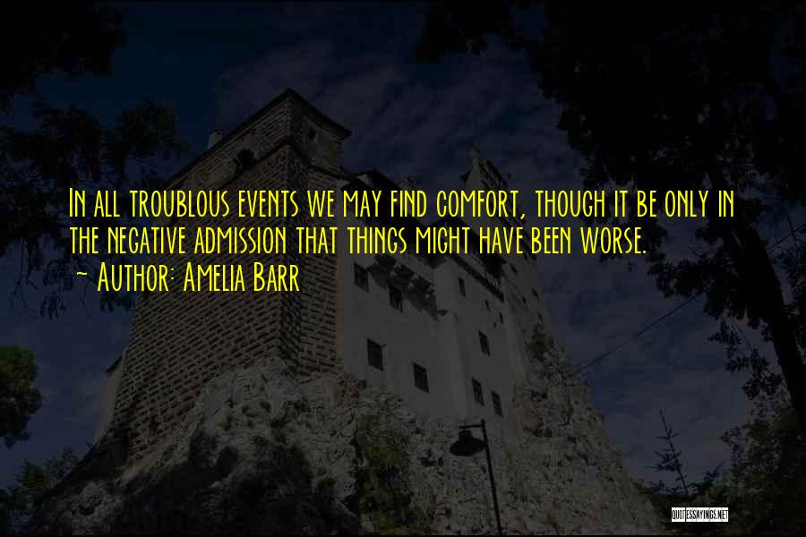 Amelia Barr Quotes 1228259