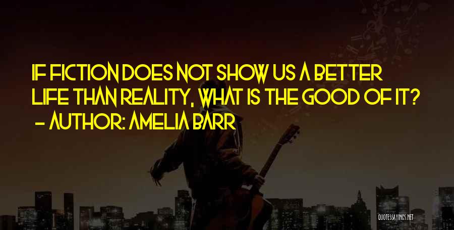 Amelia Barr Quotes 1404283