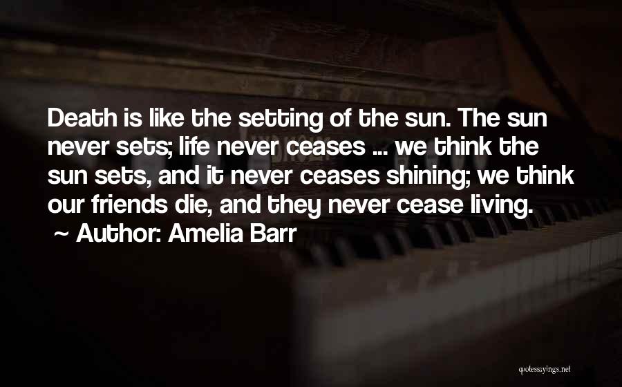 Amelia Barr Quotes 1507572