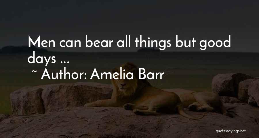 Amelia Barr Quotes 1586608