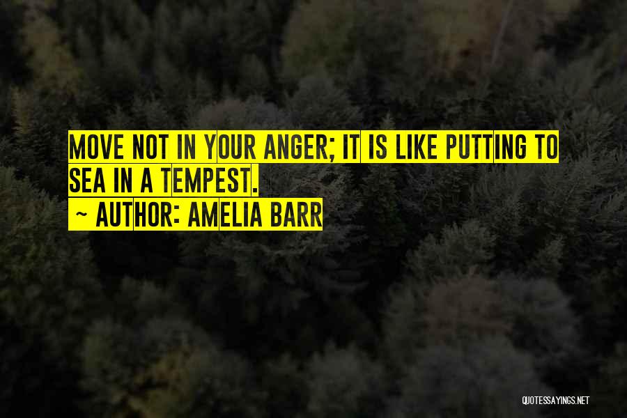 Amelia Barr Quotes 1954479