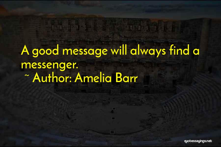 Amelia Barr Quotes 2179649