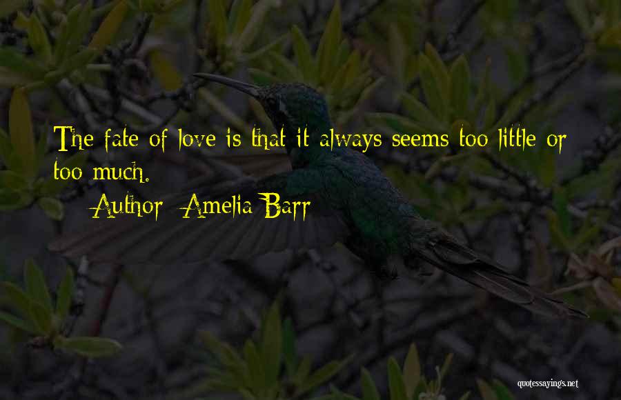 Amelia Barr Quotes 646847