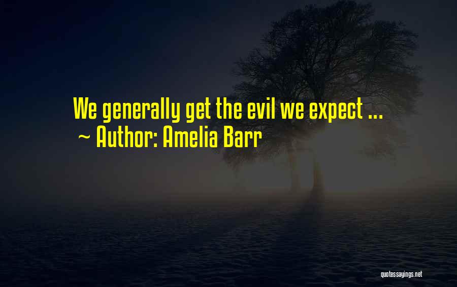 Amelia Barr Quotes 719309