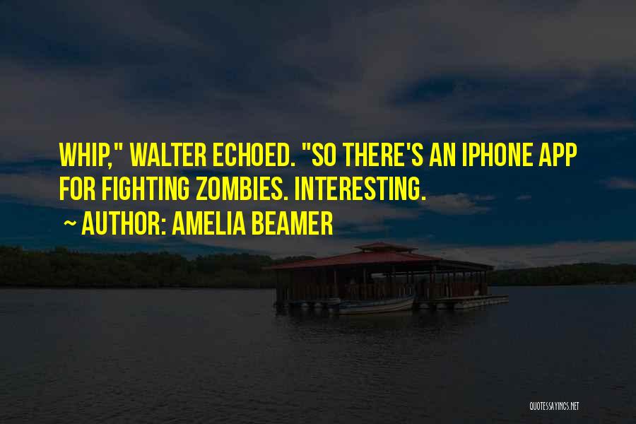 Amelia Beamer Quotes 967511