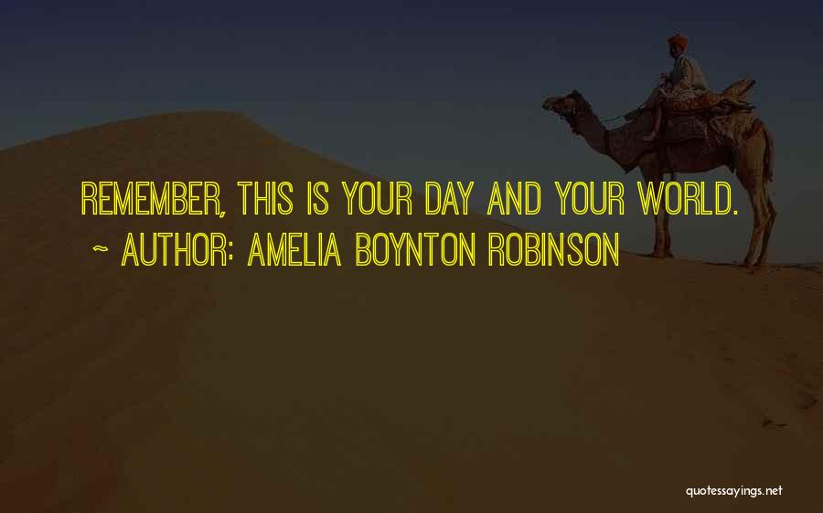 Amelia Boynton Quotes By Amelia Boynton Robinson