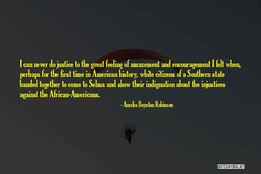 Amelia Boynton Selma Quotes By Amelia Boynton Robinson Amelia Boynton Selma Quotes By Amelia Boynton Robinson