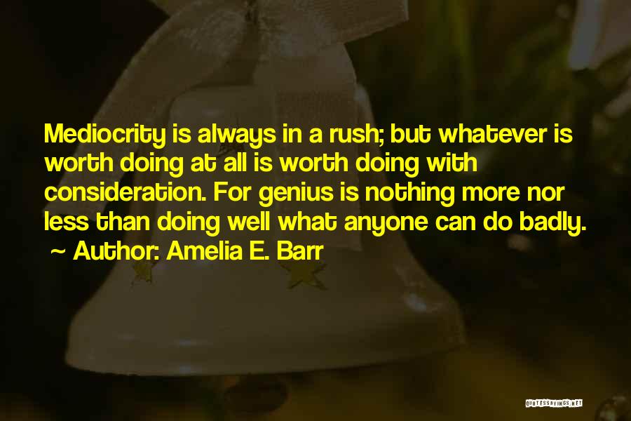 Amelia E. Barr Quotes 1550149