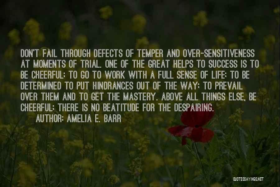 Amelia E. Barr Quotes 548962