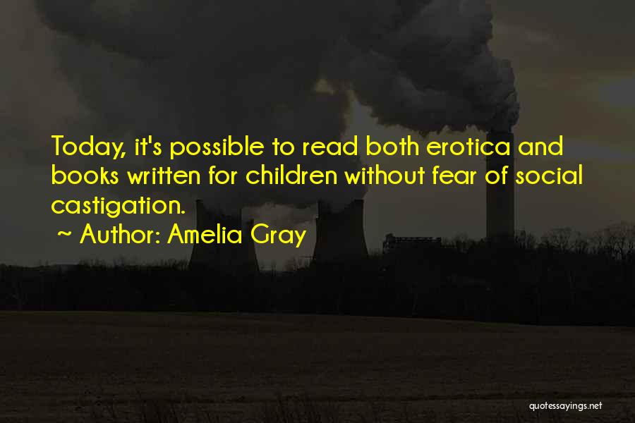 Amelia Gray Quotes 1728809
