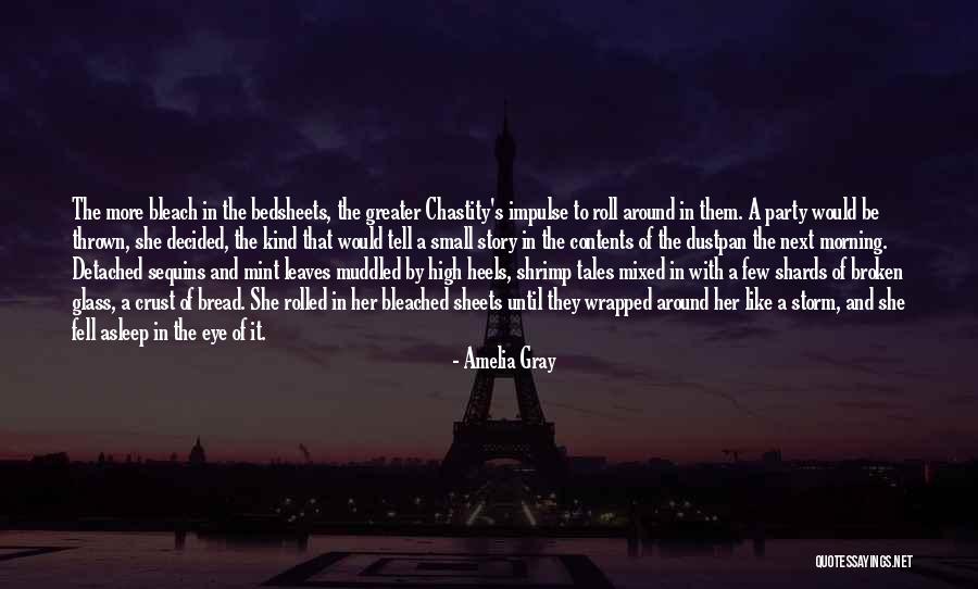 Amelia Gray Quotes 1839436