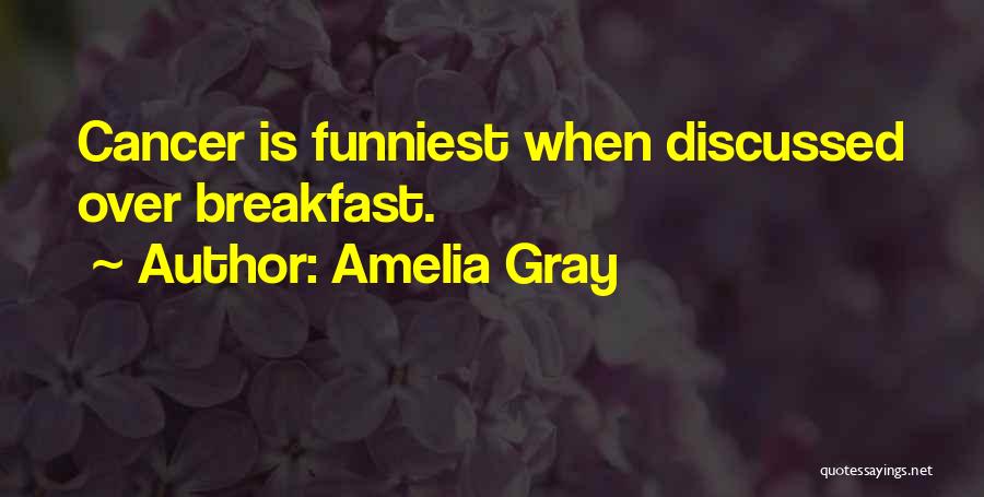 Amelia Gray Quotes 699317