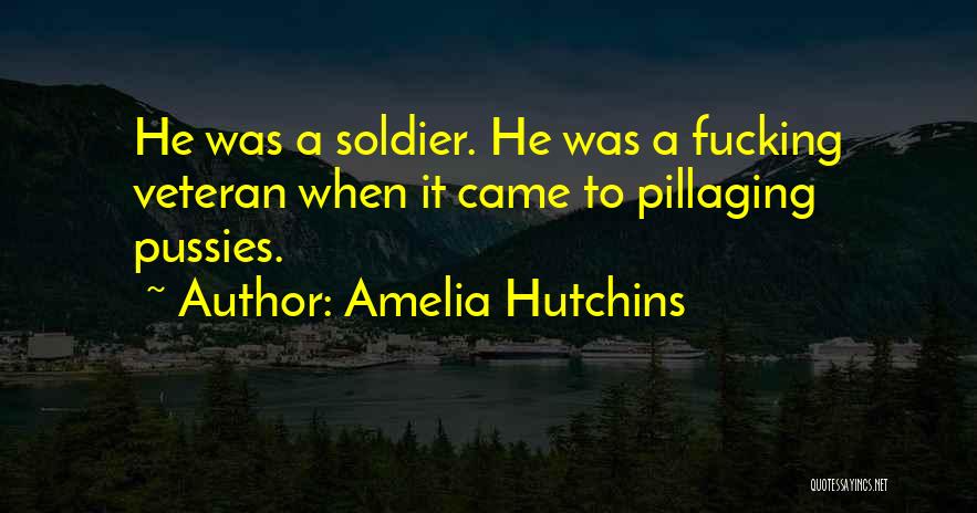 Amelia Hutchins Quotes 1380794