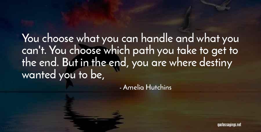 Amelia Hutchins Quotes 1502023