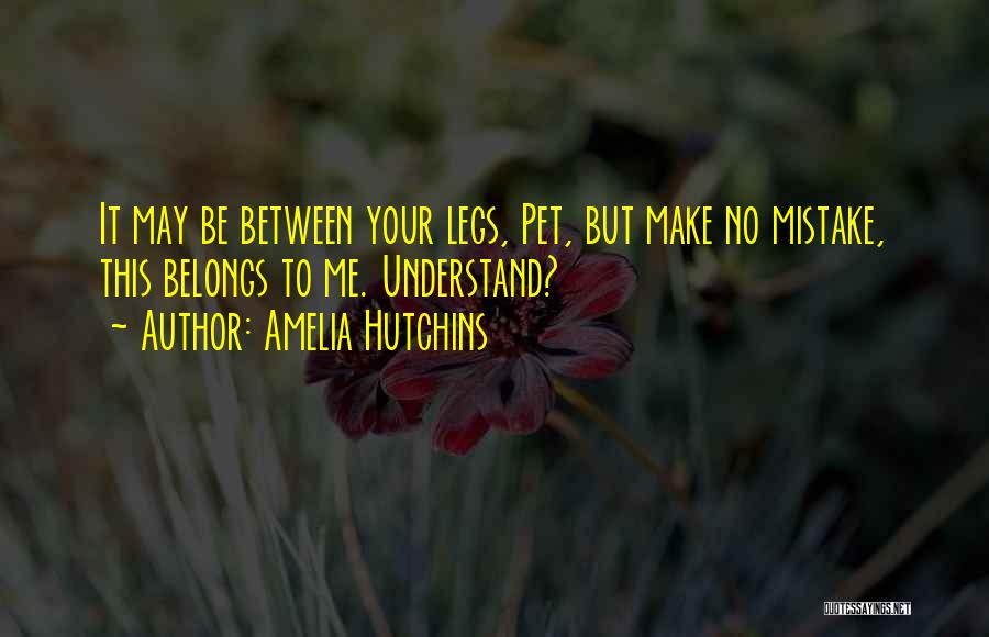 Amelia Hutchins Quotes 1737260