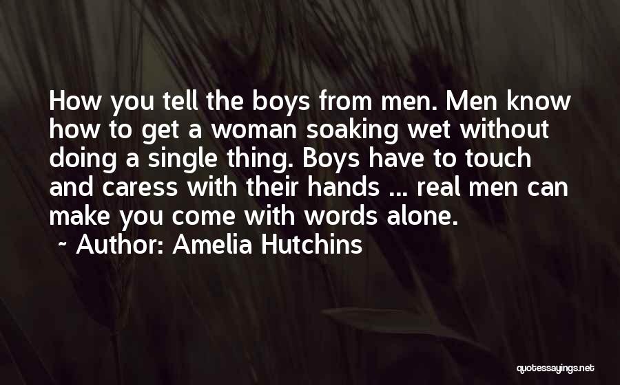 Amelia Hutchins Quotes 1844339