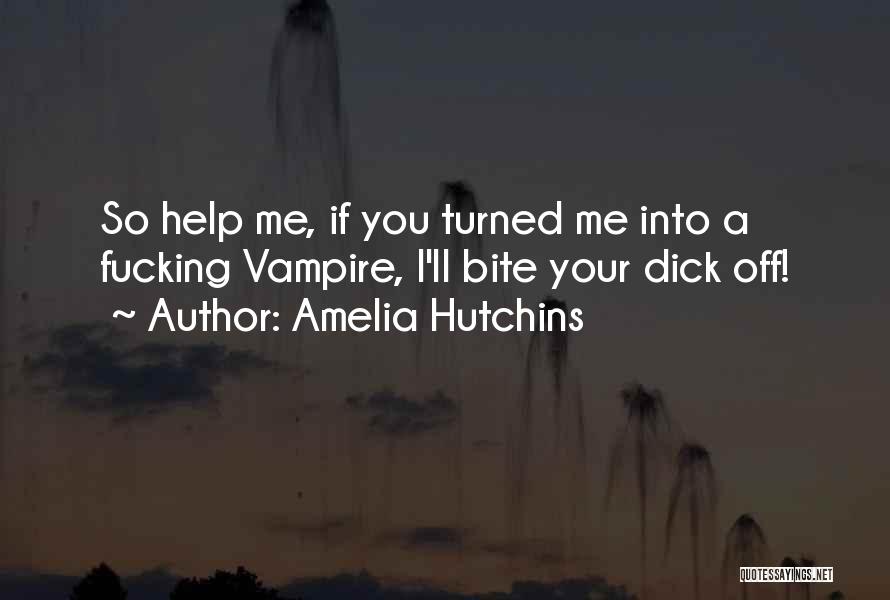 Amelia Hutchins Quotes 285675