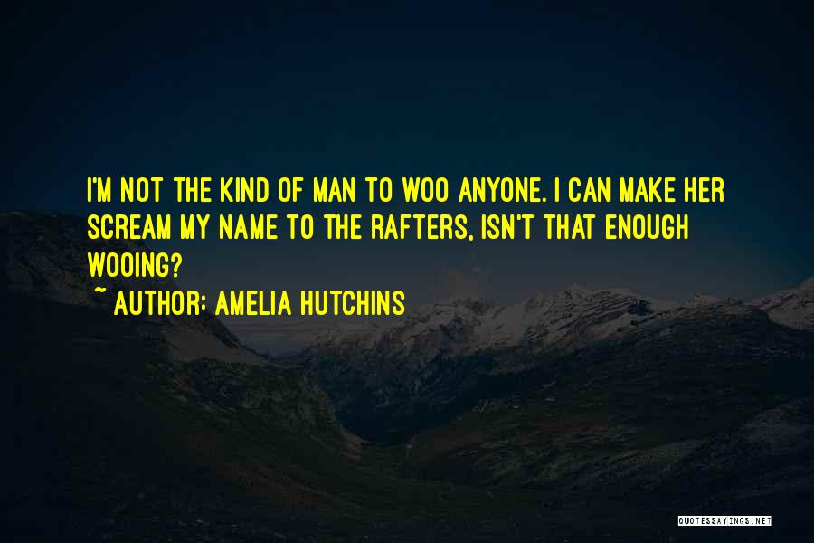 Amelia Hutchins Quotes 381542
