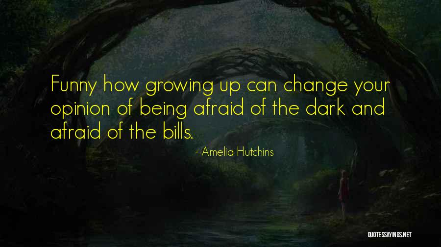 Amelia Hutchins Quotes 382232