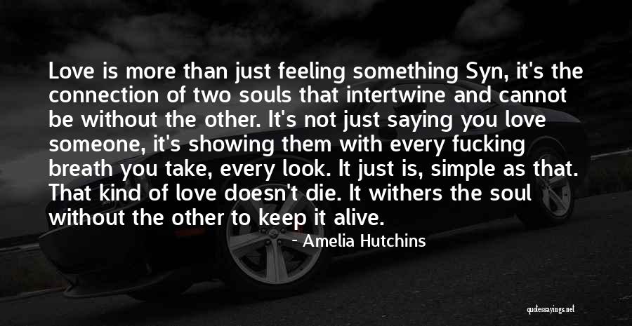 Amelia Hutchins Quotes 82187