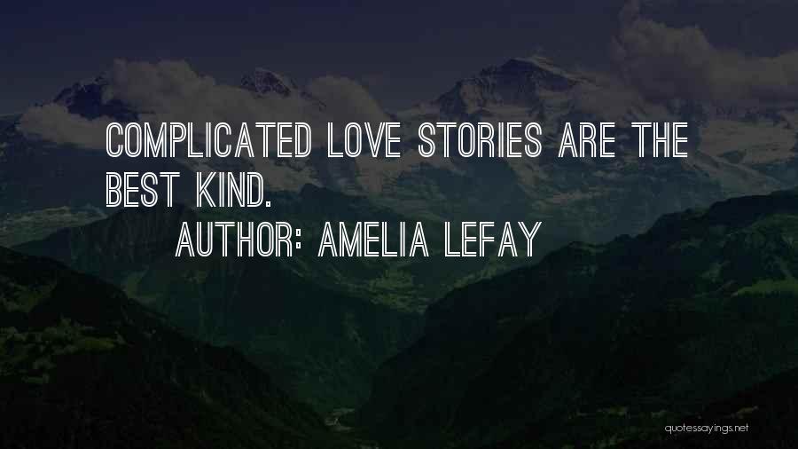 Amelia LeFay Quotes 1228927