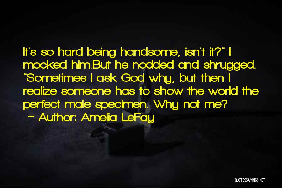 Amelia LeFay Quotes 1432766