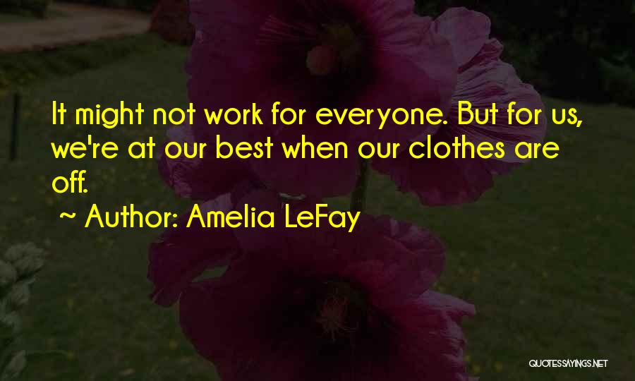 Amelia LeFay Quotes 497808