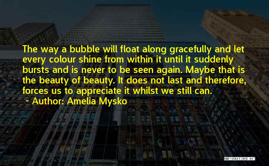 Amelia Mysko Quotes 2033938