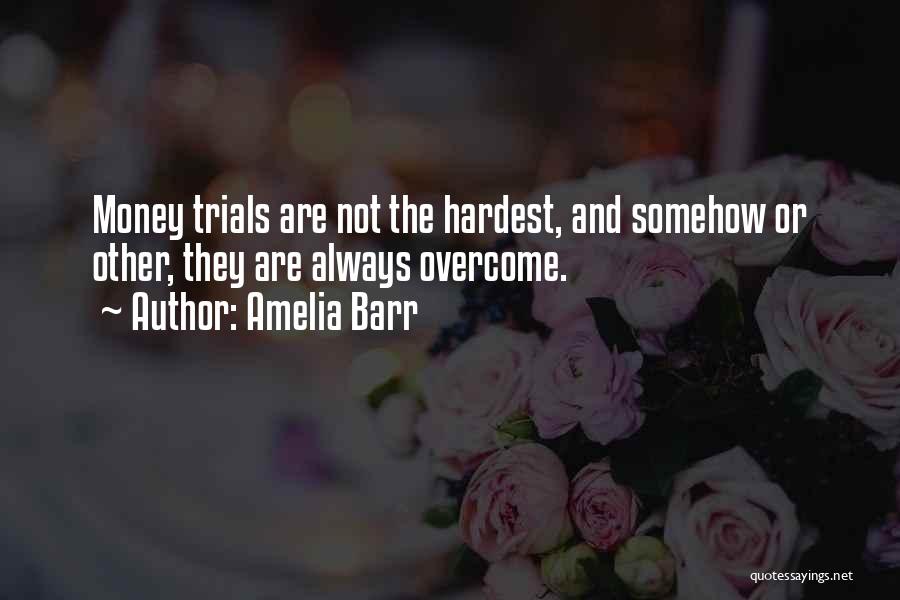 Amelia Quotes By Amelia Barr