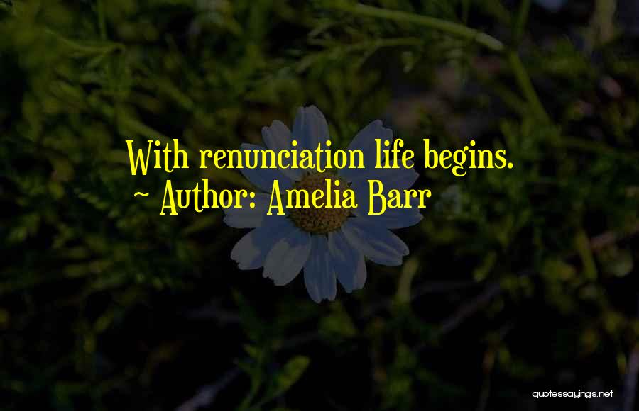 Amelia Quotes By Amelia Barr