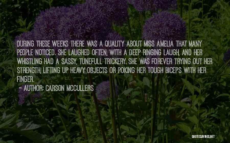 Amelia Quotes By Carson McCullers