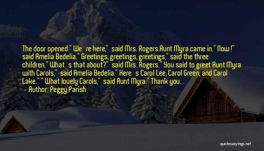 Amelia Quotes By Peggy Parish