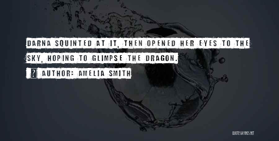 Amelia Smith Quotes 400610