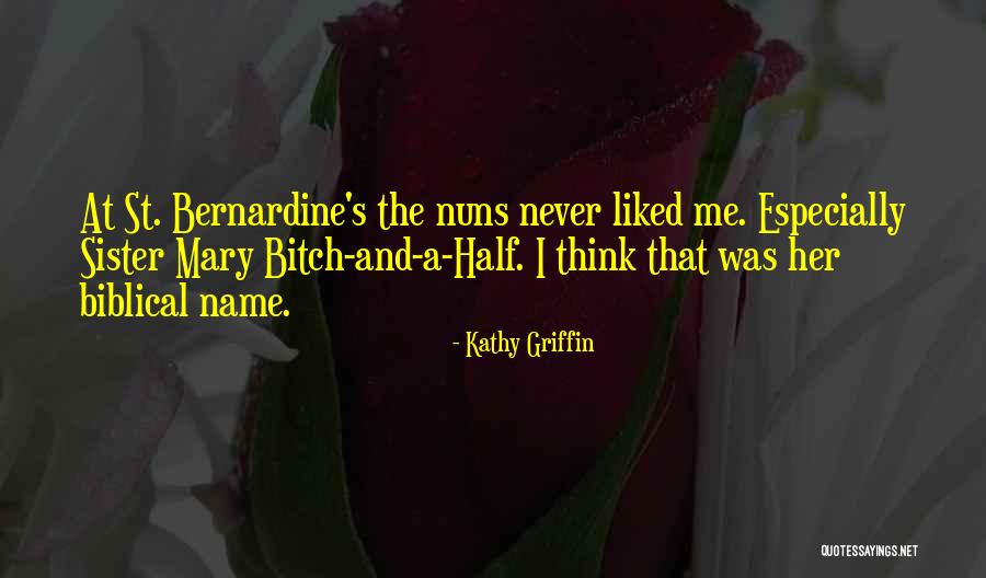 Amelie Montmartre Quotes By Kathy Griffin