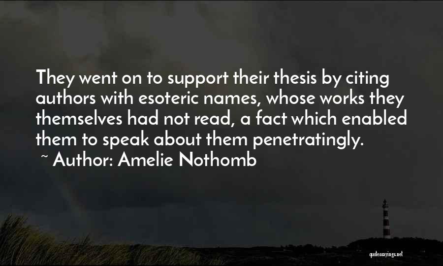 Amelie Nothomb Quotes 1602067