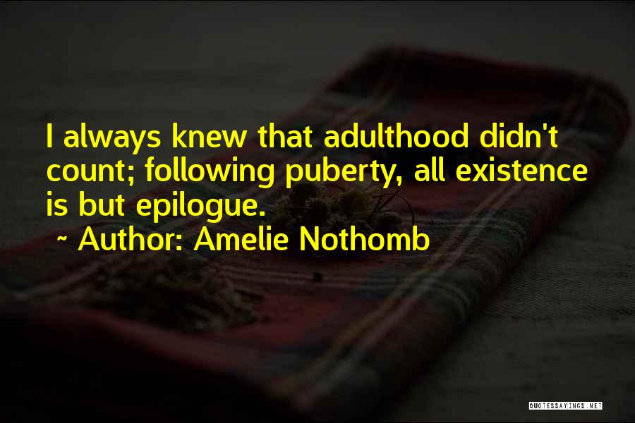 Amelie Nothomb Quotes 346978