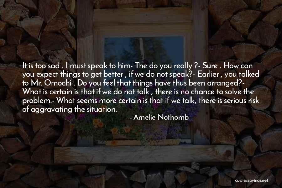 Amelie Nothomb Quotes 966067