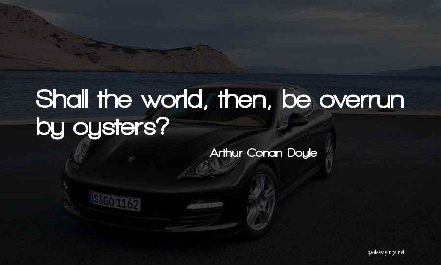 Amelies Park Road Quotes By Arthur Conan Doyle Amelies Park Road Quotes By Arthur Conan Doyle