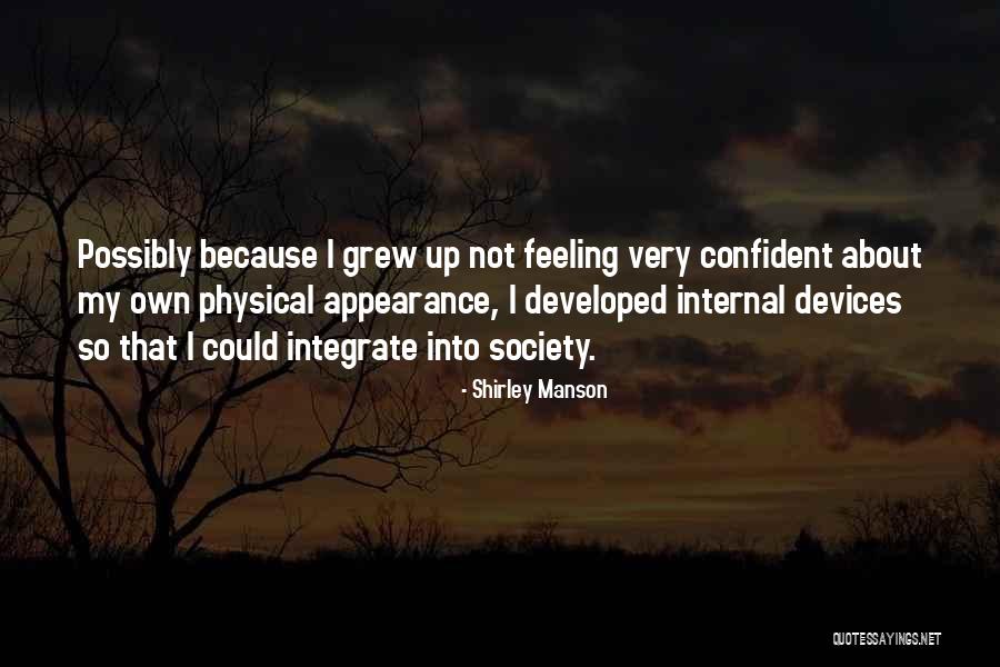 Ameliorate Pronunciation Quotes By Shirley Manson Ameliorate Pronunciation Quotes By Shirley Manson