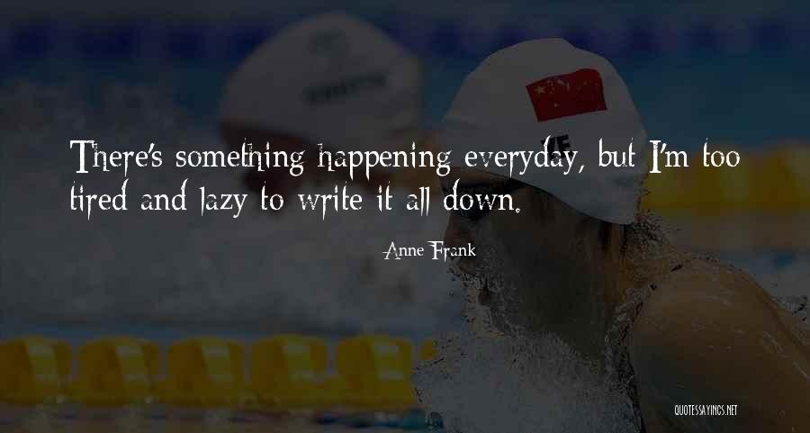 Ameliorating Pronunciation Quotes By Anne Frank Ameliorating Pronunciation Quotes By Anne Frank