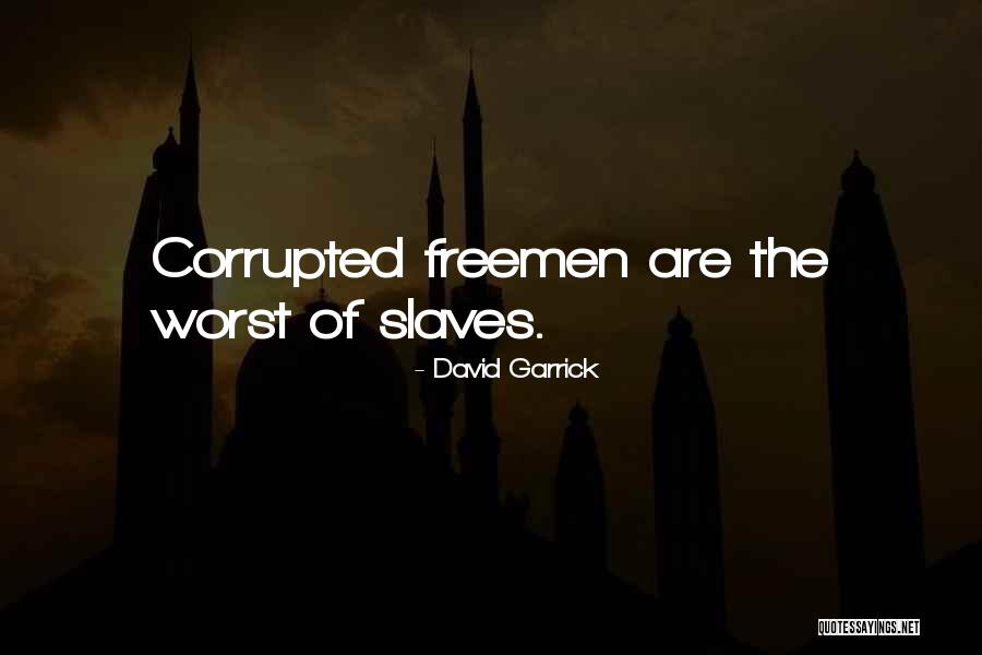 Amelioration In A Sentence Quotes By David Garrick