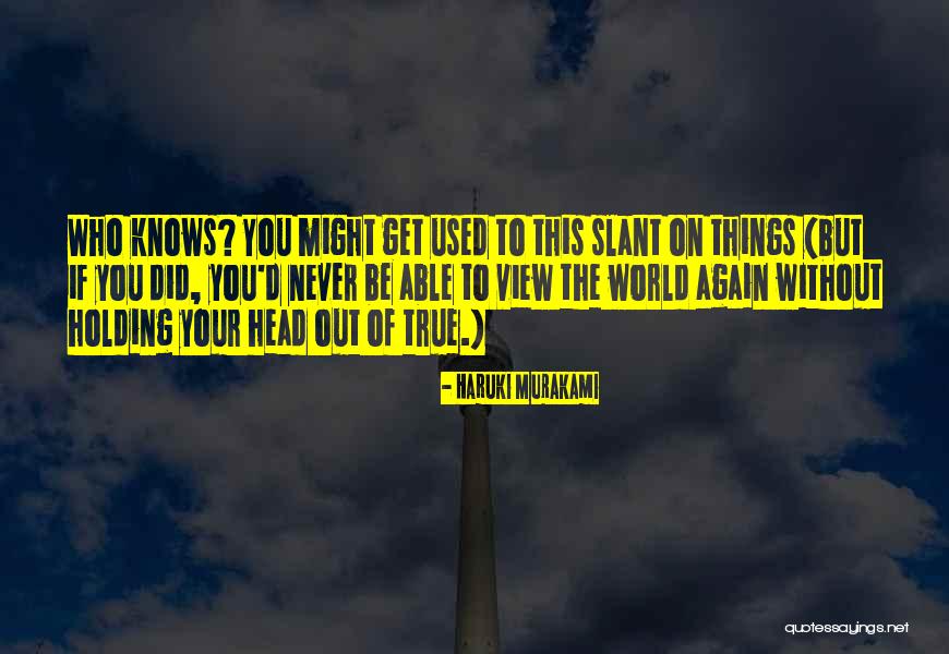 Amelotte International Quotes By Haruki Murakami Amelotte International Quotes By Haruki Murakami