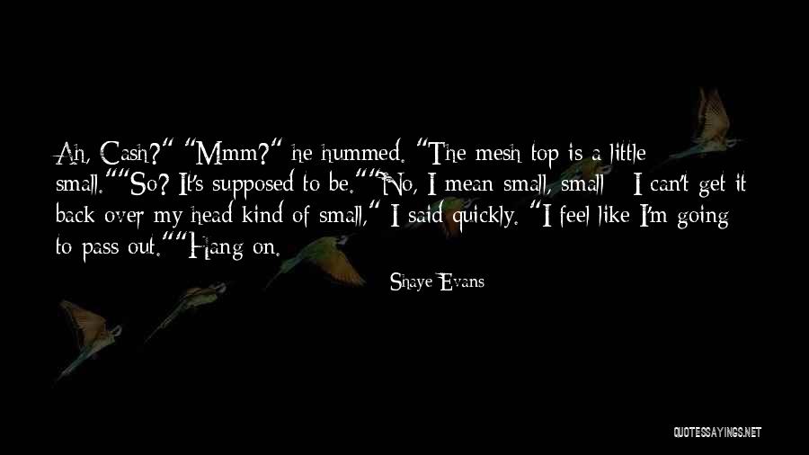 Amelyet Angolul Quotes By Shaye Evans Amelyet Angolul Quotes By Shaye Evans