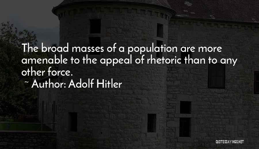 Amenable Quotes By Adolf Hitler