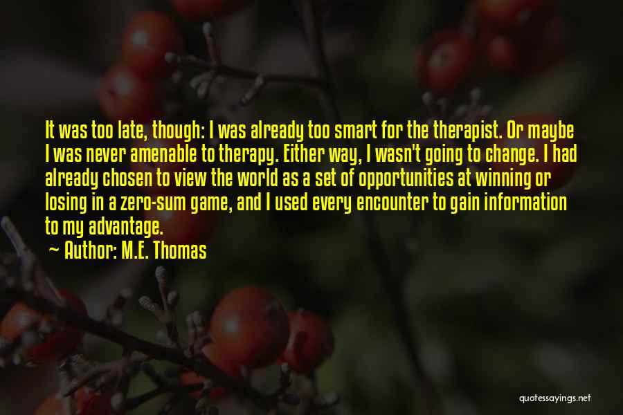 Amenable Quotes By M.E. Thomas